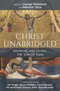 Christ Unabridged