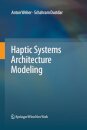 Haptic Systems Architecture Modeling