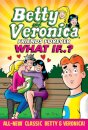 Betty & Veronica: What If