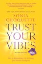 Trust Your Vibes (Revised Edition)