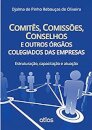 Comitês, Comissões, Conselhos E Outros Órgãos
