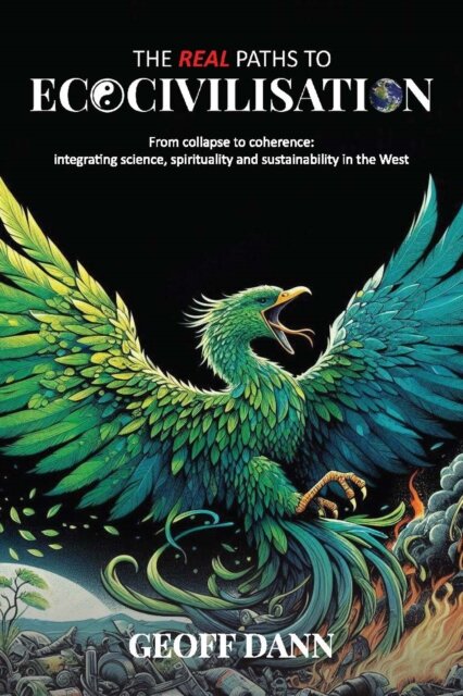 The Real Paths to Ecocivilisation