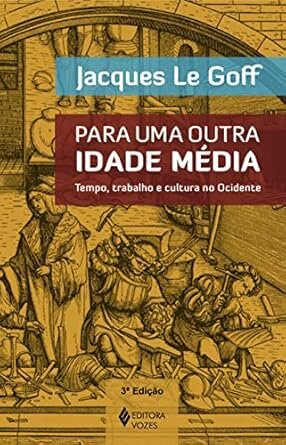 Para Uma Outra Idade Média