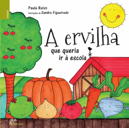 A Ervilha Q Queria Ir A Escola