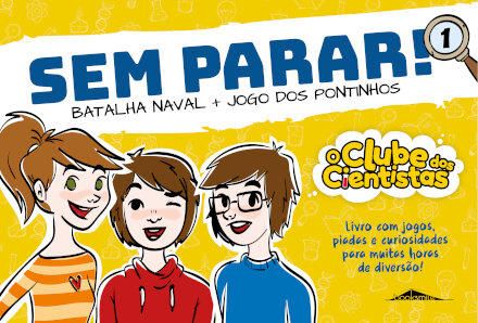 O Clube dos Cientistas: Sem Parar!1 Batalha Naval e Jogo dos Pontinhos