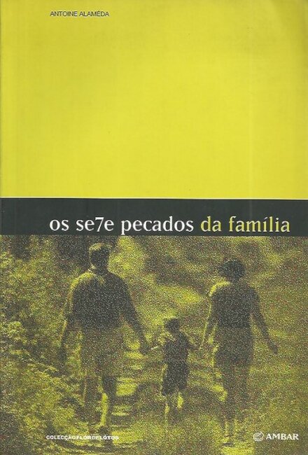 Os Sete Pecados da Família