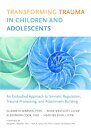 Transforming Trauma in Children and Adolescents
