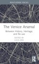 The Venice Arsenal