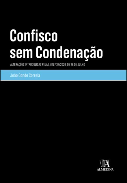 O Confisco Sem Condenação