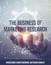 The Business of Marketing Research
