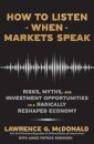 How to Listen When Markets Speak