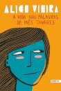 A Vida nas Palavras de Inês Tavares
