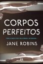 Corpos Perfeitos