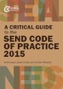 A Critical Guide to the SEND Code of Practice 0-25 Years (2015)