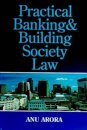 Practical Banking and Building Society Law