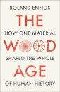 The Wood Age
