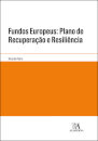 Fundos Europeus: Plano De Recuperação E Resiliência