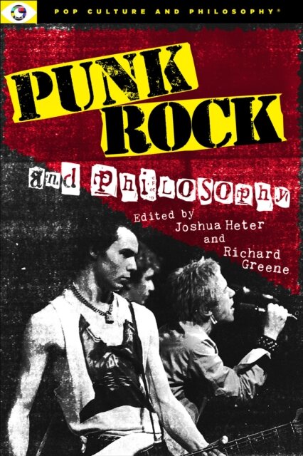 Punk Rock And Philosophy