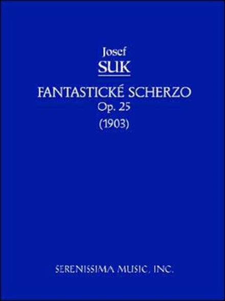 Fantasticke Scherzo, Op.25
