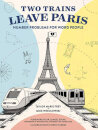 Two Trains Leave Paris