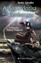 A Sacerdotisa dos Penhascos A Saga das Pedras Mágicas - Livro VI