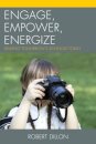 Engage, Empower, Energize