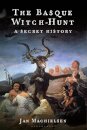 The Basque Witch-Hunt: A Secret History