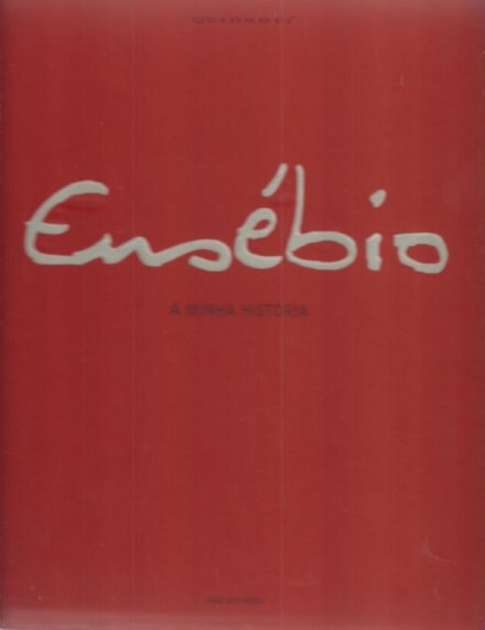 Eusébio - A Minha História