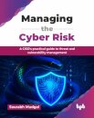 Managing the Cyber Risk