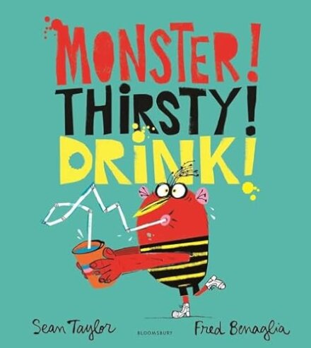 Monster! Thirsty! Drink!
