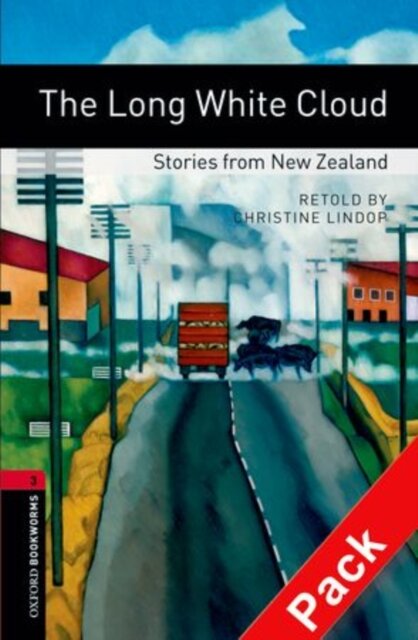 OBWL 3E Level 3: The Long White Cloud - Stories from New Zealand Audio CD Pack
