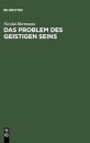 Das Problem Des Geistigen Seins