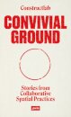 Convivial Ground