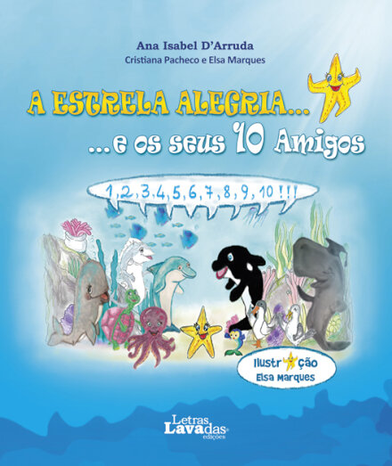 A Estrela Alegria... E os seus 10 amigos