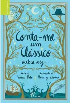 Conta-me um Clássico Outra Vez...