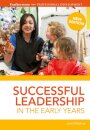 Successful Leadership in the Early Years
