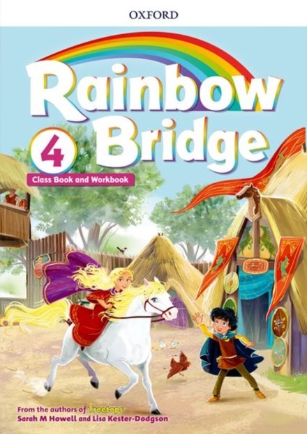 Rainbow Bridge: Level 4. Students Book and Workbook