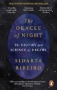 The Oracle of Night : The history and science of dreams