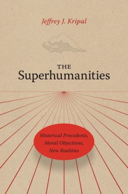 The Superhumanities