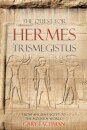The Quest For Hermes Trismegistus