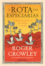 A Rota Das Especiarias