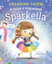 Sparkella 01 - A Única e Inigualável Sparkella