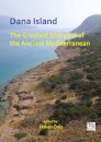 Dana Island: The Greatest Shipyard of the Ancient Mediterranean
