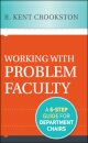 Working with Problem Faculty