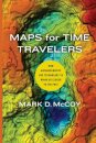 Maps for Time Travelers