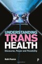 Understanding Trans Health