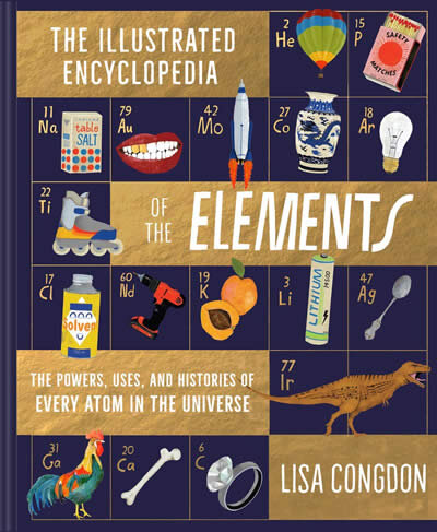 Illustrated Encyclopedia Of The Elements