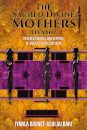The Sacred Divine Mothers (Iyami)