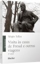 Visita Às Casas De Freud E Outras Viagens