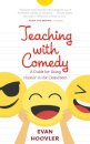 Teaching with Comedy